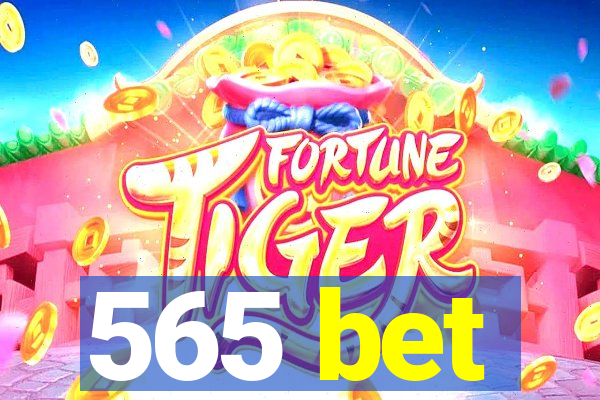 565 bet